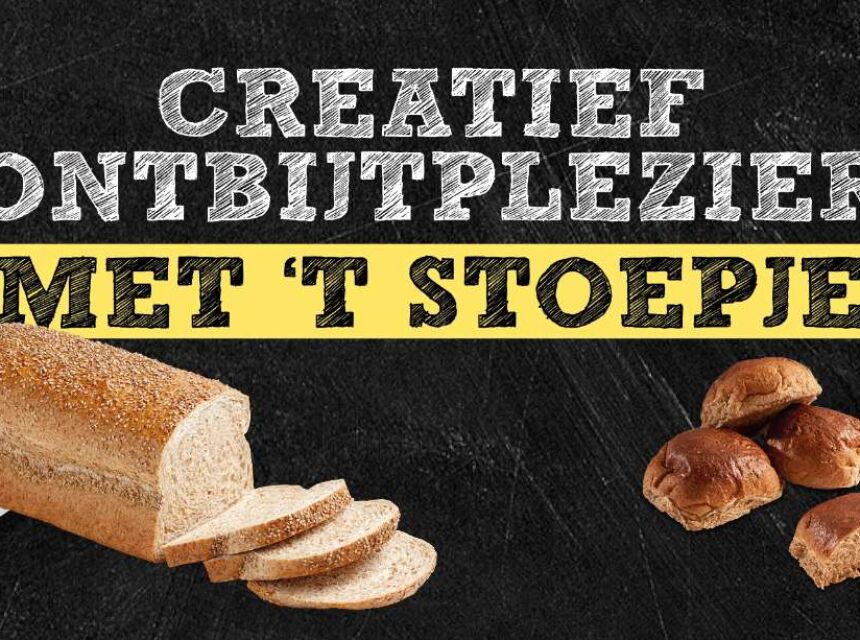 Creatief ontbijtplezier met ‘t Stoepje